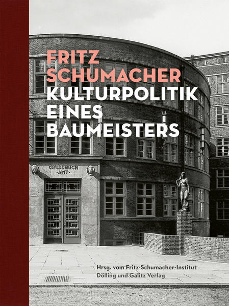 Produktbild: Fritz Schumacher. Kulturpolitik eines Baumeisters