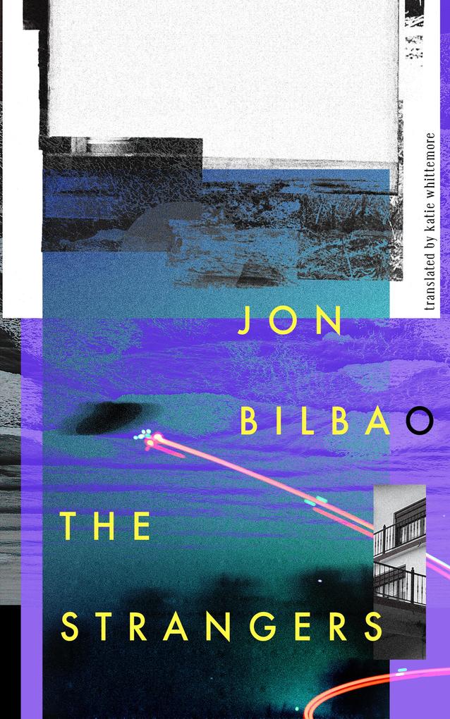 Produktbild: The Strangers | Jon Bilbao