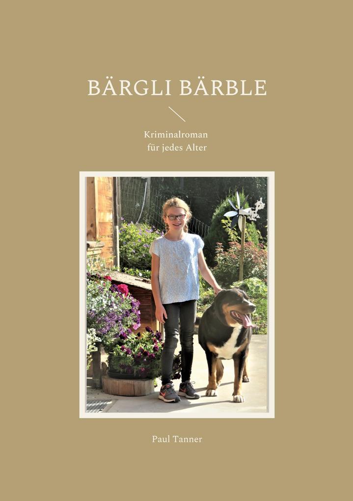Produktbild: Bärgli Bärble | Paul Tanner