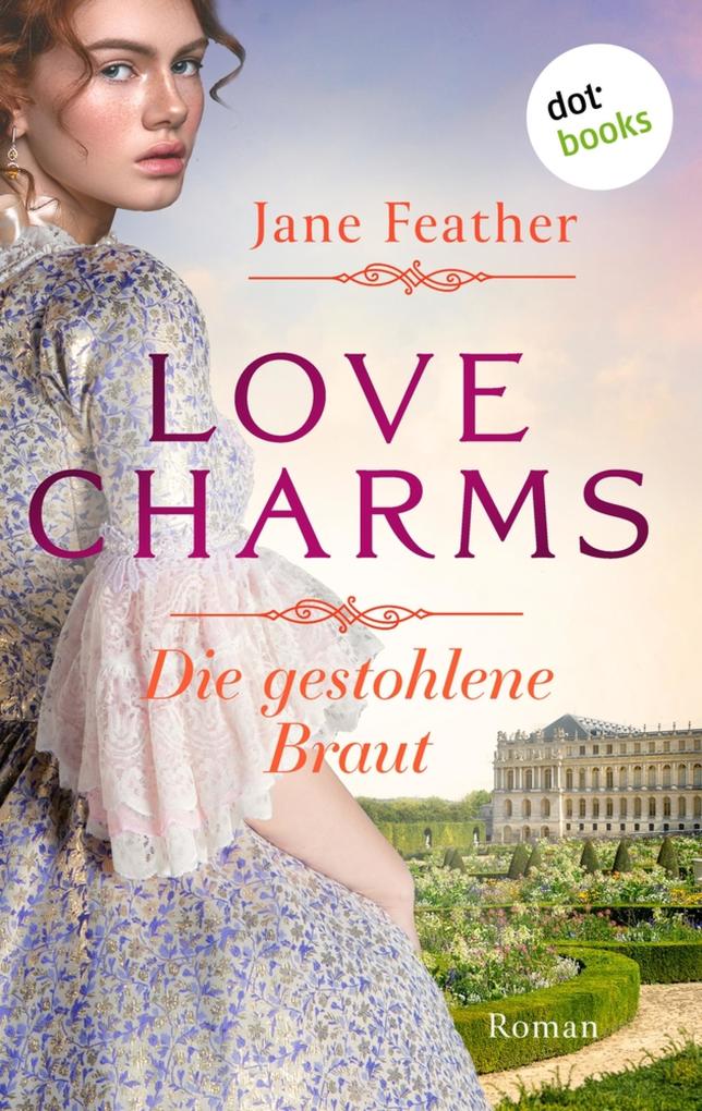 Produktbild: Love Charms - Die gestohlene Braut | Jane Feather