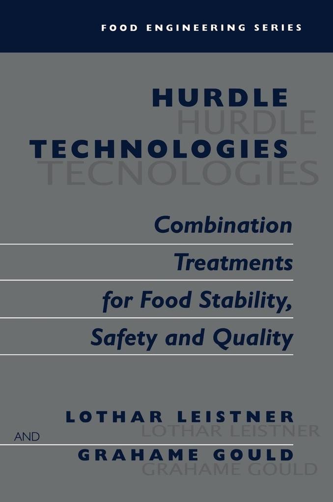 Produktbild: Hurdle Technologies: Combination Treatments for Food Stability, Safety and Quality | Lothar Leistner, Grahame W. Gould