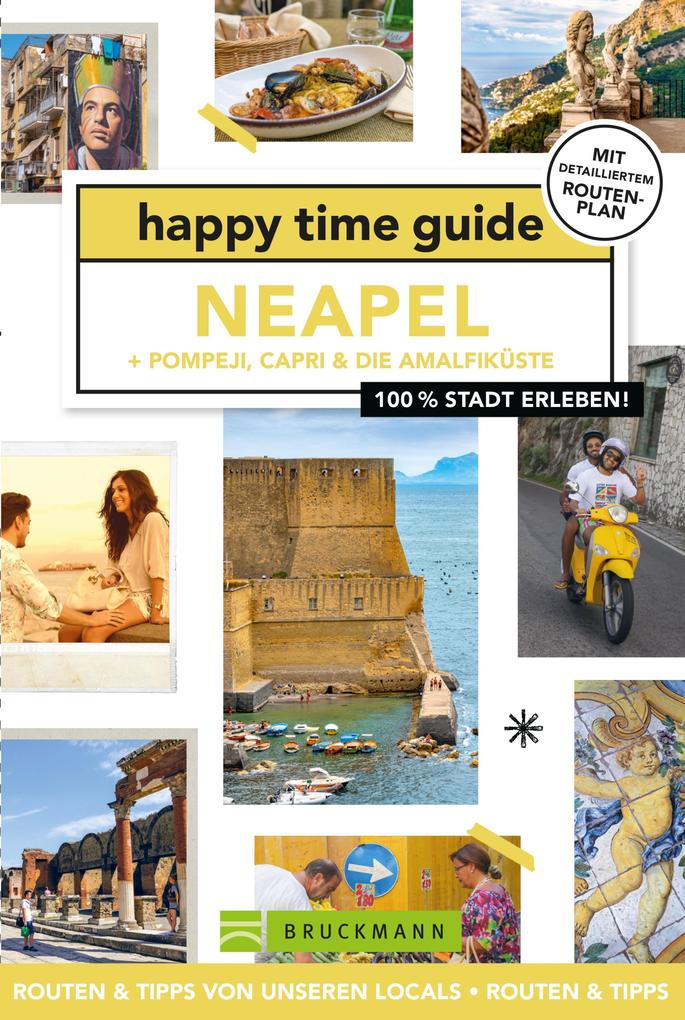 Produktbild: happy time guide Neapel + Pompeji, Capri & die Amalfiküste | Iris de Brouwer