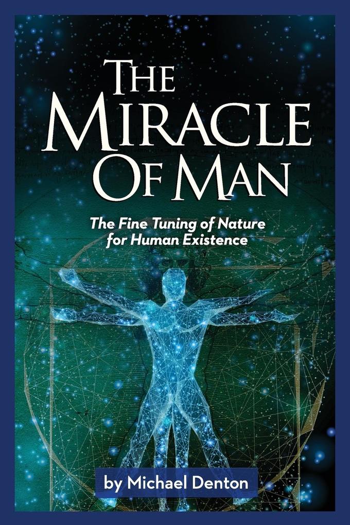 Produktbild: The Miracle of Man | Michael Denton