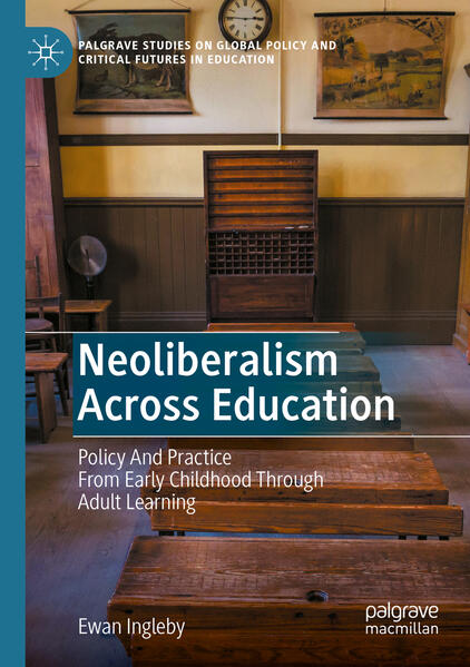 Produktbild: Neoliberalism Across Education | Ewan Ingleby