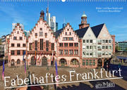 Fabelhaftes Frankfurt am Main (Wandkalender 2023 DIN A2 quer)