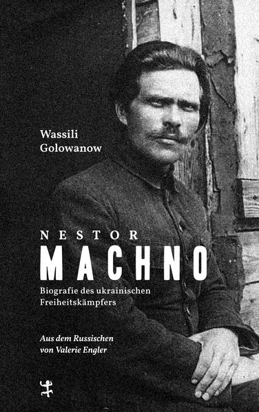 Produktbild: Nestor Machno | Wassili Golowanow