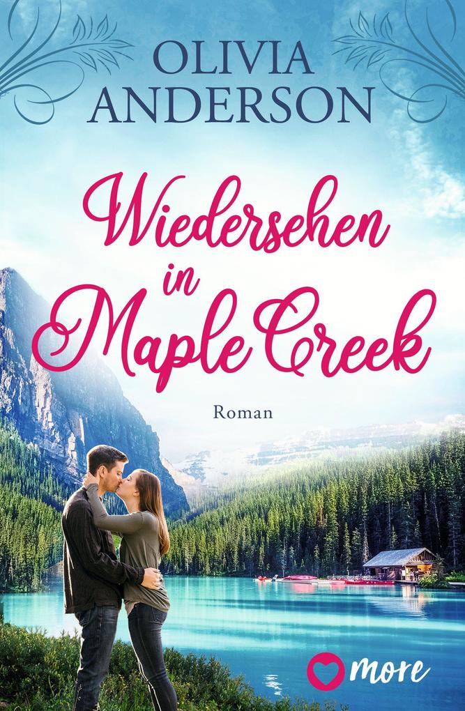 Produktbild: Wiedersehen in Maple Creek | Olivia Anderson