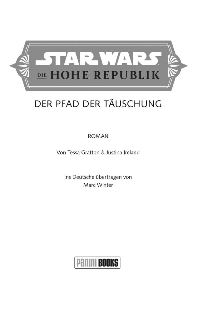 Weitere Ansicht: Star Wars: Die Hohe Republik - Der Pfad der Täuschung | Tessa Gratton, Justina Ireland