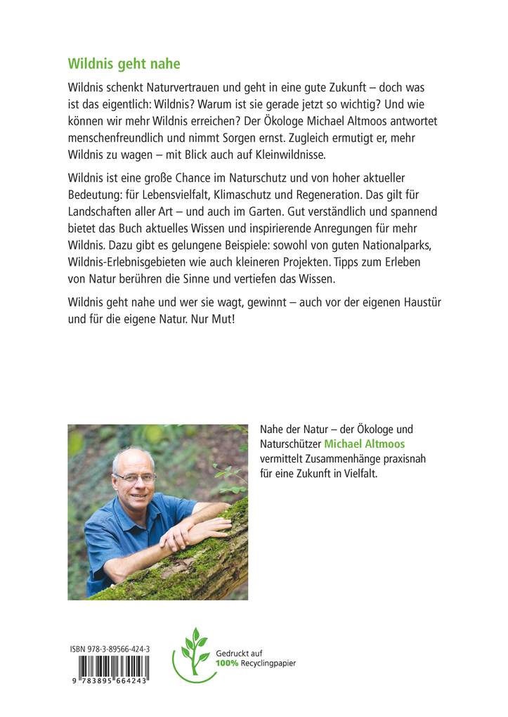 Weitere Ansicht: Mehr Wildnis wagen! | Michael Altmoos