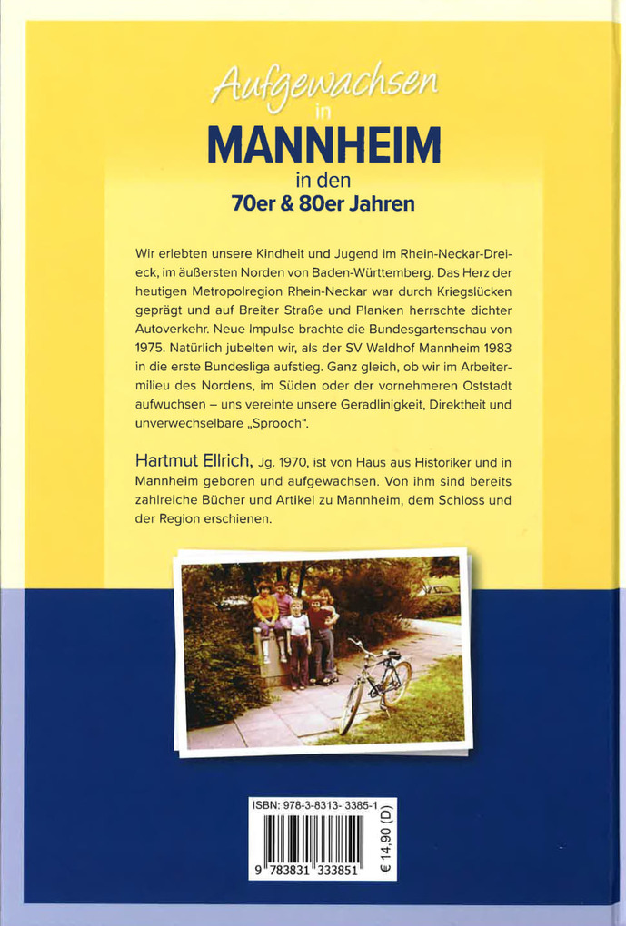 Weitere Ansicht: Aufgewachsen in Mannheim in den 70er & 80er Jahren | Hartmut Ellrich