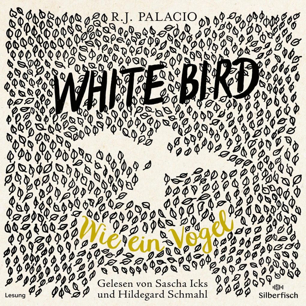 Produktbild: White Bird - Wie ein Vogel | R. J. Palacio
