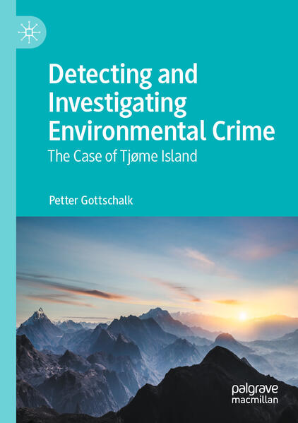 Produktbild: Detecting and Investigating Environmental Crime | Petter Gottschalk