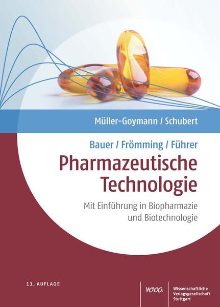 Produktbild: Bauer/Frömming/Führer Pharmazeutische Technologie | Christel Müller-Goymann, Rolf Schubert