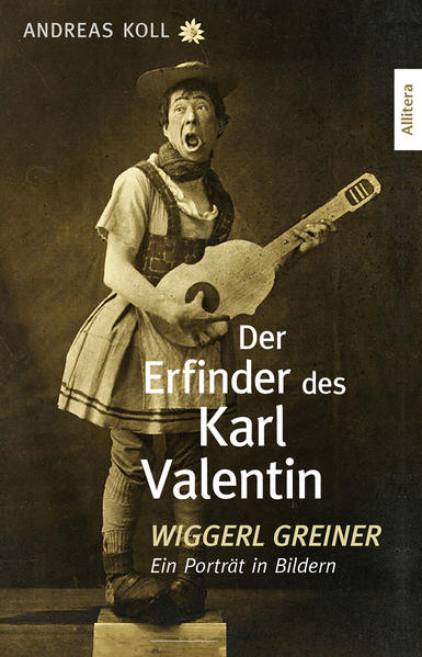 Produktbild: Der Erfinder des Karl Valentin | Andreas Koll
