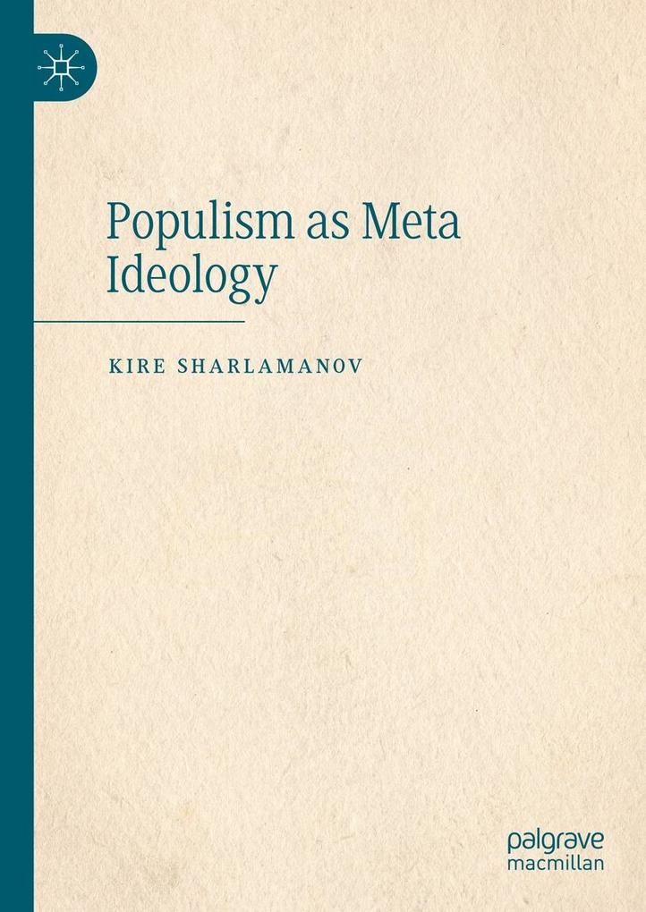 Produktbild: Populism as Meta Ideology | Kire Sharlamanov