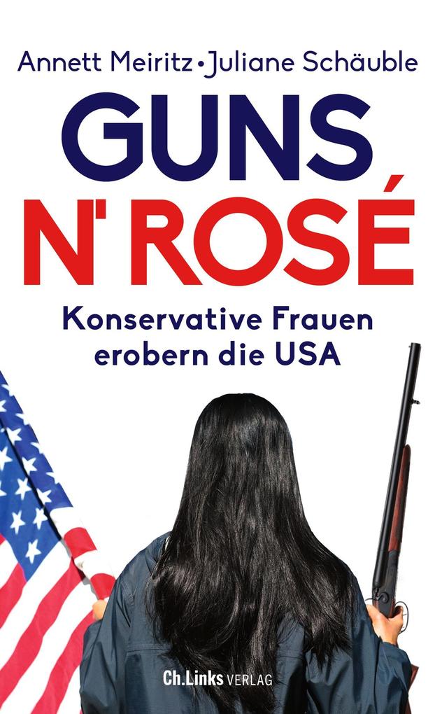 Produktbild: Guns n' Rosé | Annett Meiritz, Juliane Schäuble