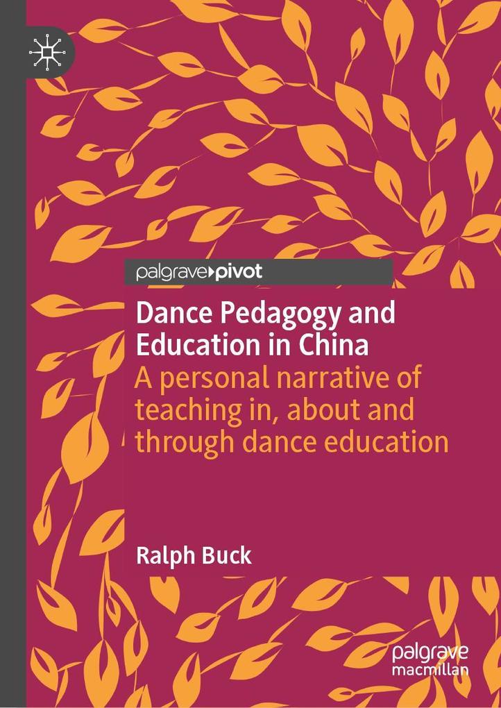 Produktbild: Dance Pedagogy and Education in China | Ralph Buck