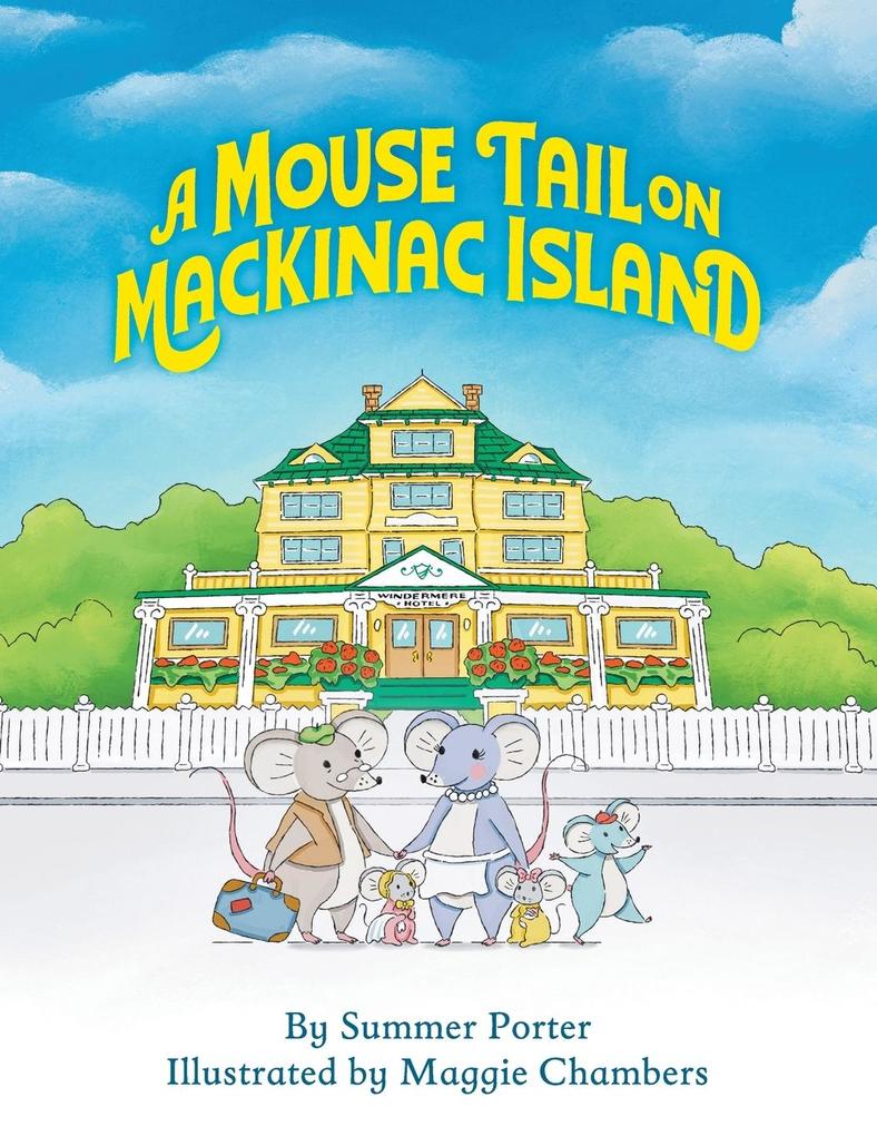 Produktbild: A Mouse Tail on Mackinac Island - Book 1 | Summer Porter