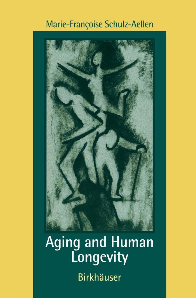 Produktbild: Aging and Human Longevity | M. -F. Schulz-Aellen