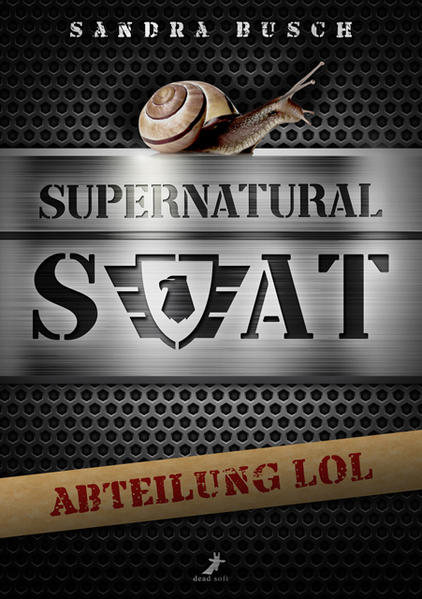 Produktbild: Supernatural SWAT - Abteilung LOL | Sandra Busch