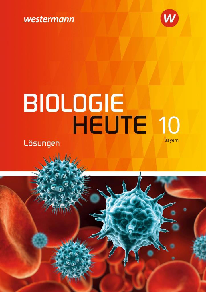 Produktbild: Biologie heute SI 10. Lösungen. Allgemeine Ausgabe. Für Bayern