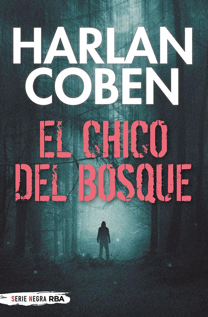 Produktbild: El chico del bosque | Harlan Coben