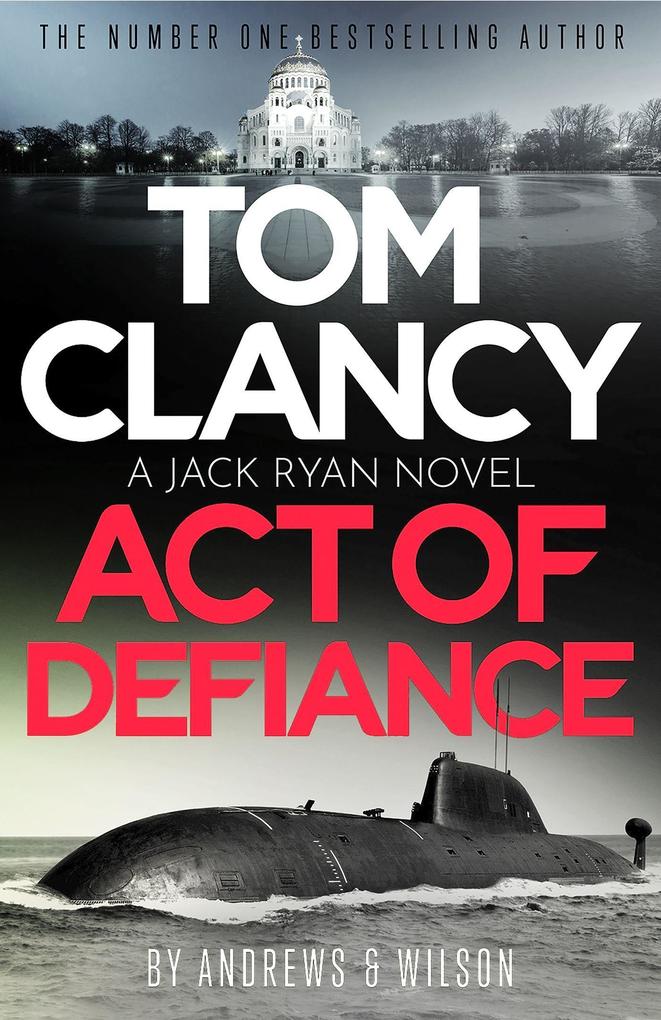 Produktbild: Tom Clancy Act of Defiance | Jeffrey Wilson, Brian Andrews