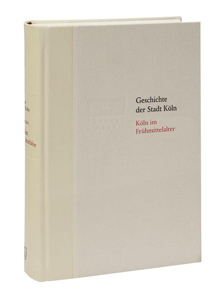 Produktbild: Köln im Frühmittelalter (400 - 1100) | Karl Ubl