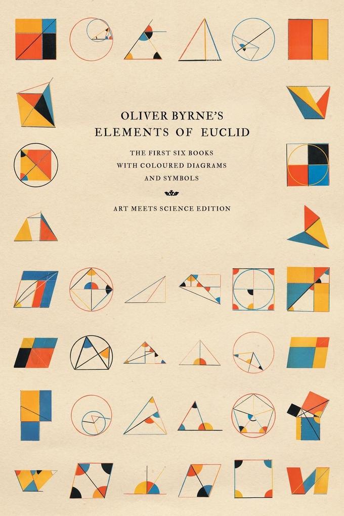 Produktbild: Oliver Byrne's Elements of Euclid | Art Meets Science