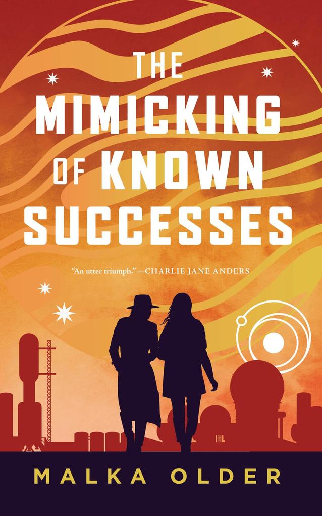 Produktbild: The Mimicking of Known Successes | Malka Older