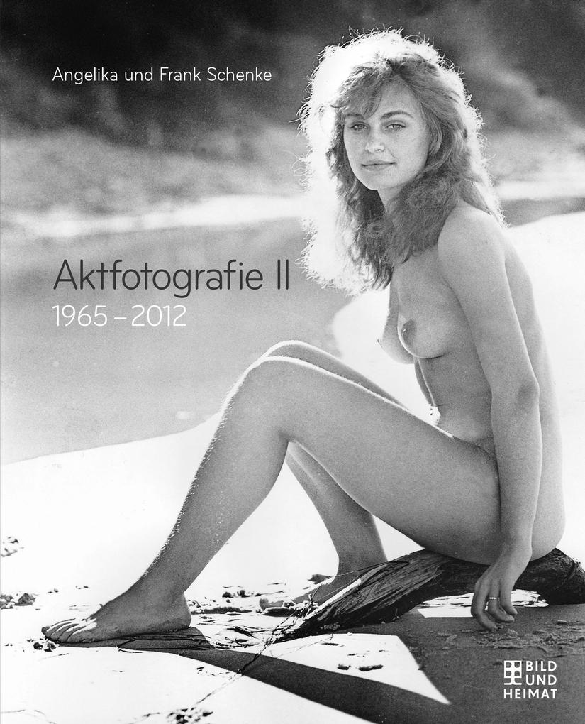 Produktbild: Aktfotografie II | Angelika Schenke, Frank Schenke