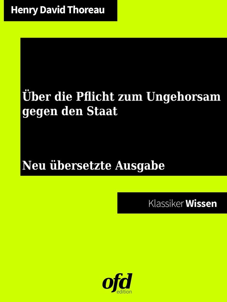 Produktbild: Über die Pflicht zum Ungehorsam gegen den Staat | Henry David Thoreau
