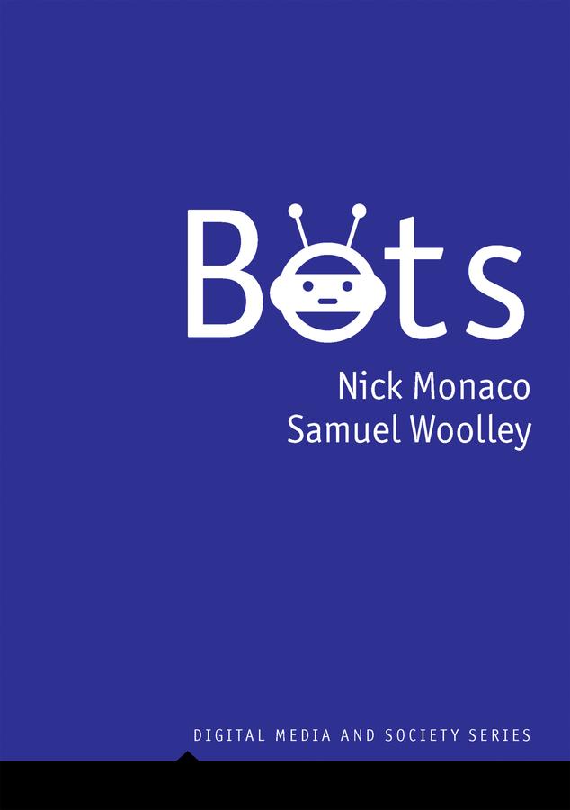 Produktbild: Bots | Nick Monaco, Samuel Woolley