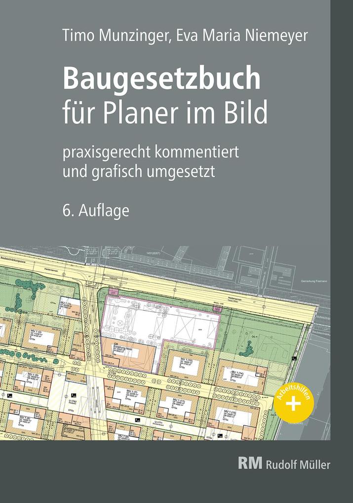 Produktbild: Baugesetzbuch für Planer im Bild - EBook (PDF) | Arnulf von Heyl, Folkert Kiepe, Timo Munzinger, Eva Maria Niemeyer, Eva Maria Levold