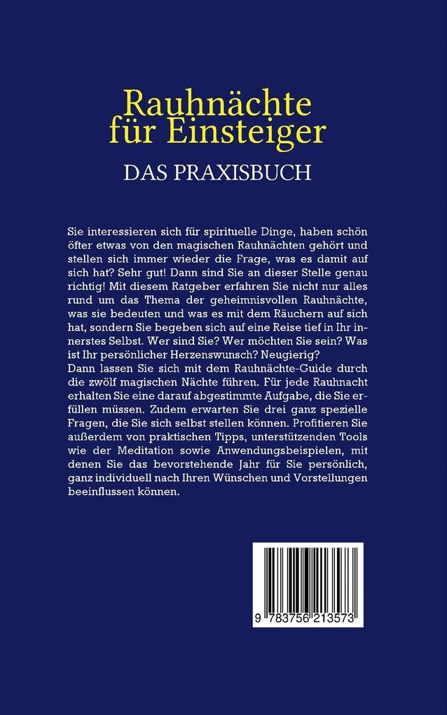 Weitere Ansicht: Rauhnächte für Einsteiger - Das Praxisbuch: Wie Sie die Reise zu Ihrem Selbst antreten, mit Altem abschließen und in jeder Rauhnacht ein neues Kapitel aufschlagen | Maja Zierlein