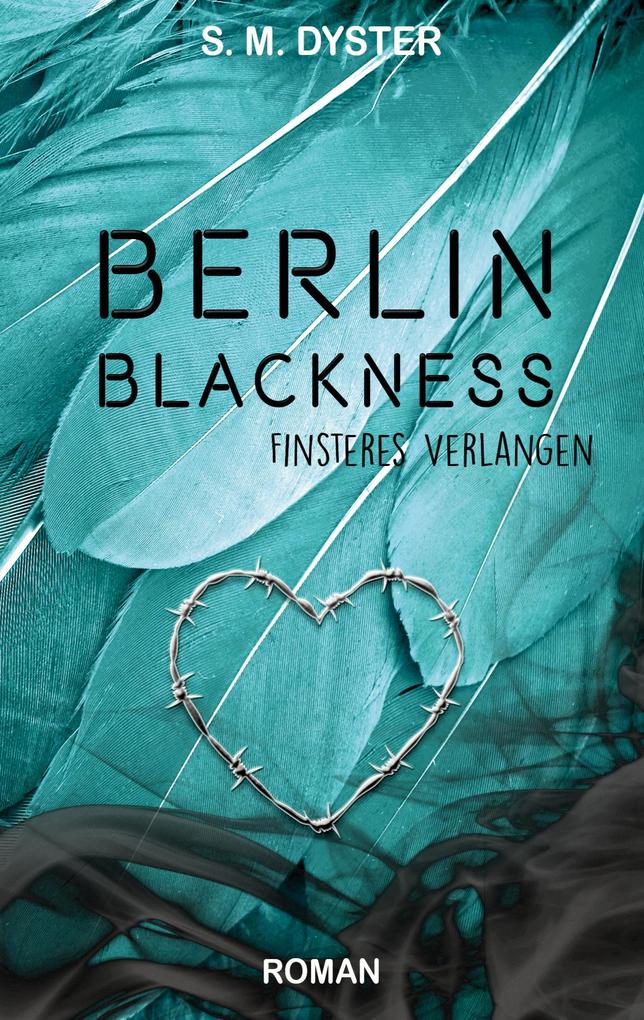 Produktbild: Berlin Blackness | S. M. Dyster