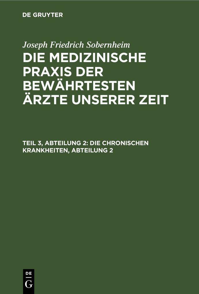 Produktbild: Die chronischen Krankheiten, Abteilung 2 | Joseph Friedrich Sobernheim