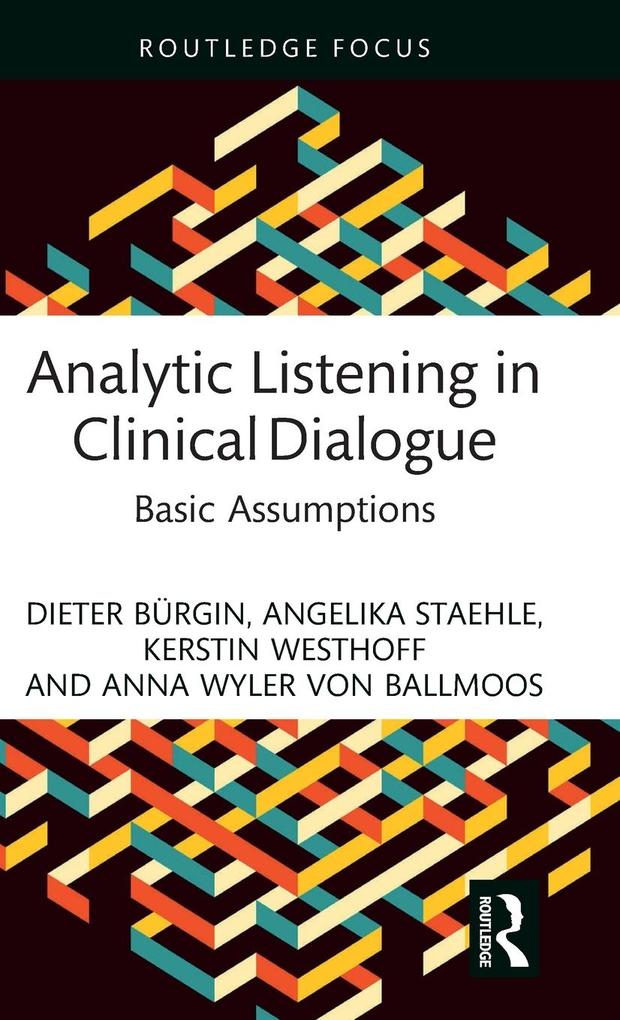 Produktbild: Analytic Listening in Clinical Dialogue | Kerstin Westhoff, Dieter Bürgin, Angelika Staehle, Anna Wyler von Ballmoos