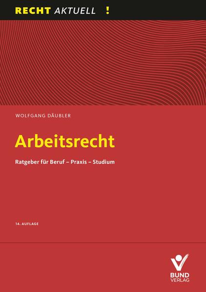 Produktbild: Arbeitsrecht | Wolfgang Däubler