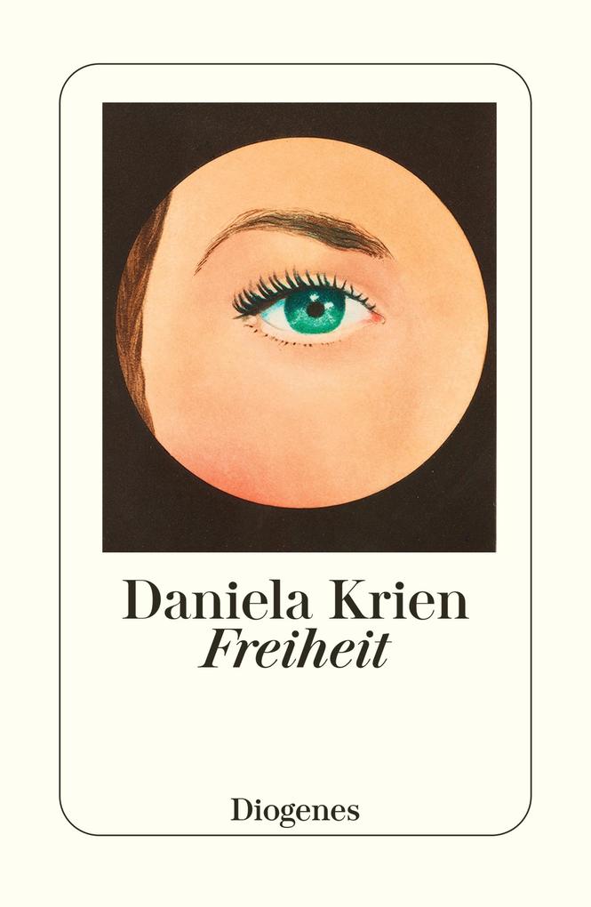Produktbild: Freiheit | Daniela Krien