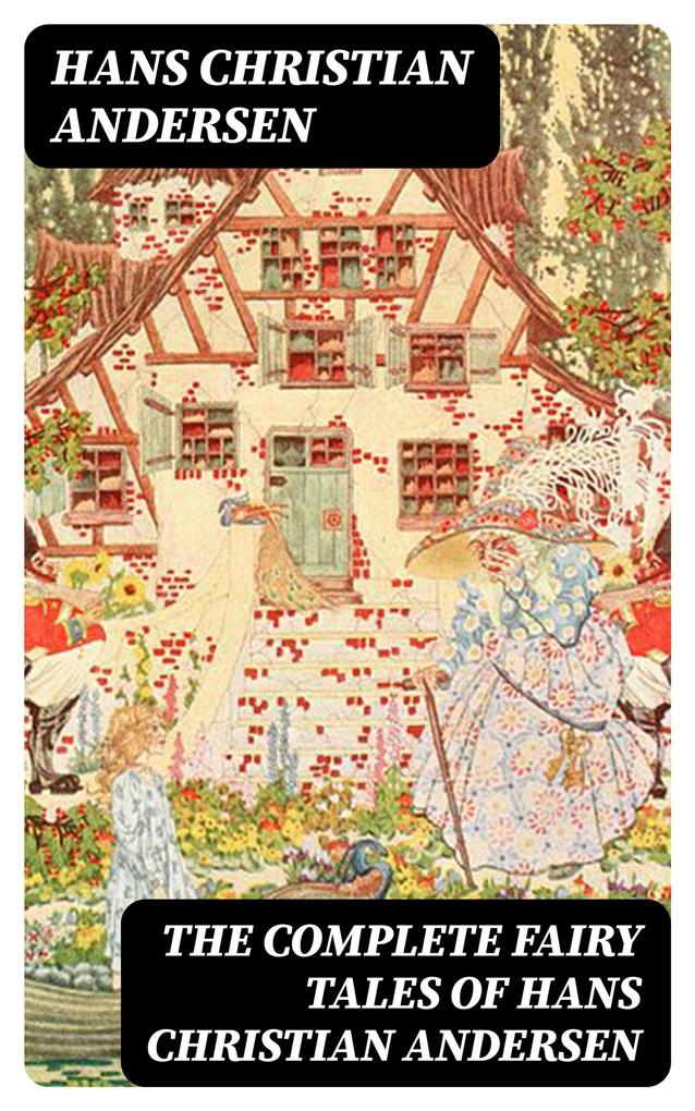 Produktbild: The Complete Fairy Tales of Hans Christian Andersen | Hans Christian Andersen
