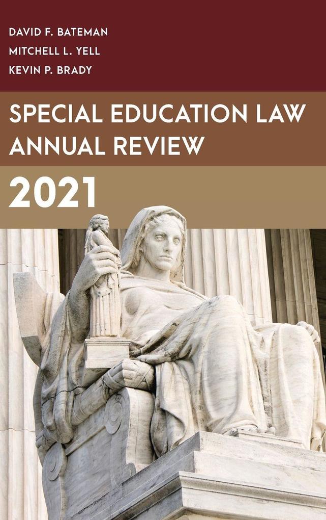 Produktbild: Special Education Law Annual Review 2021 | David F. Bateman, Mitchell L. Yell, Kevin P. Brady