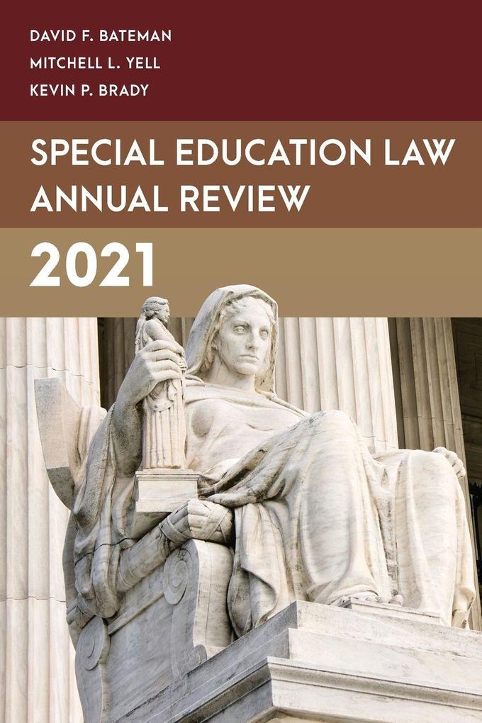 Produktbild: Special Education Law Annual Review 2021 | David F. Bateman, Mitchell L. Yell, Kevin P. Brady