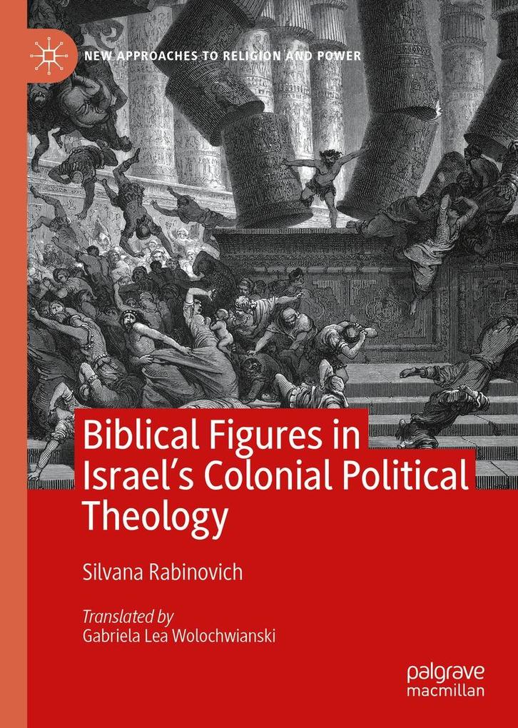 Produktbild: Biblical Figures in Israel's Colonial Political Theology | Silvana Rabinovich