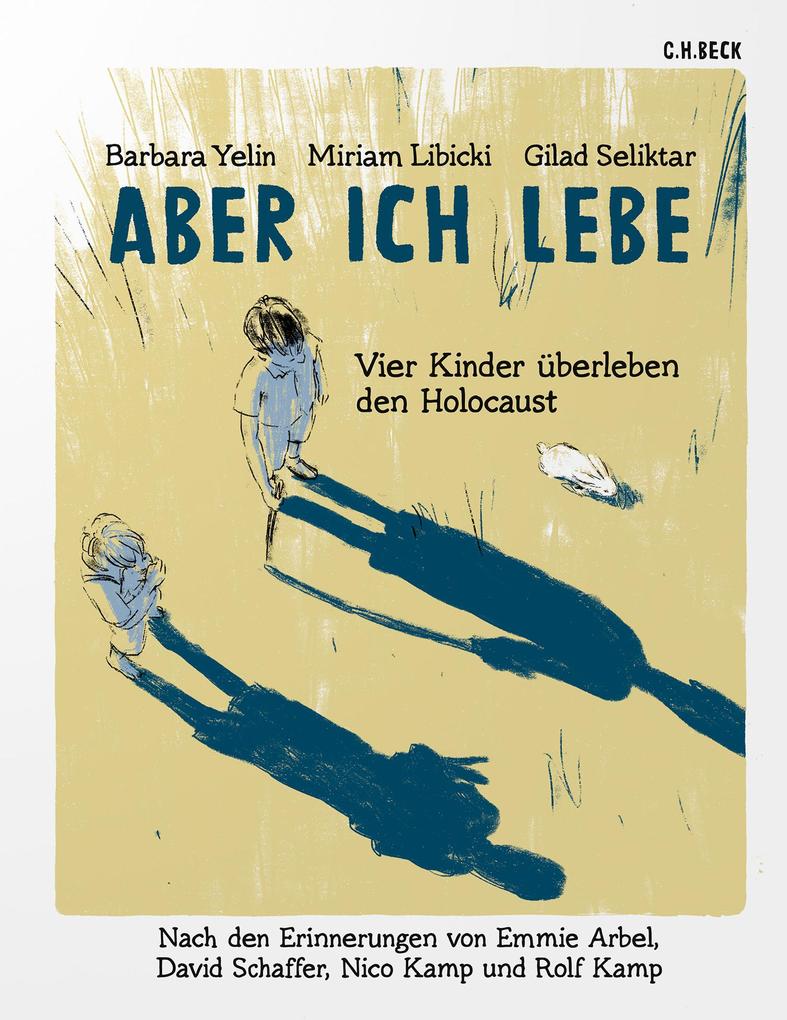 Produktbild: Aber ich lebe | Barbara Yelin, Miriam Libicki, Gilad Seliktar
