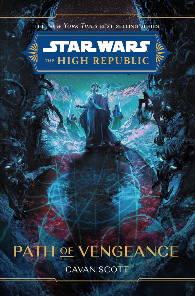 Produktbild: Star Wars: The High Republic: Path of Vengeance | Cavan Scott