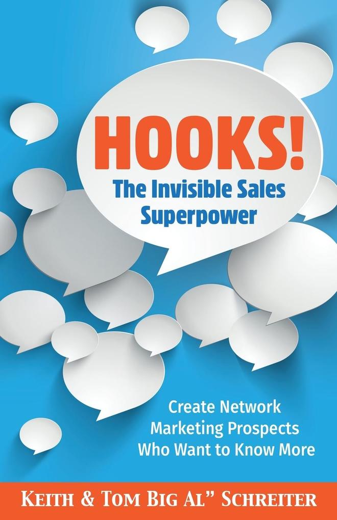 Produktbild: Hooks! The Invisible Sales Superpower | Keith Schreiter, Tom "Big Al" Schreiter