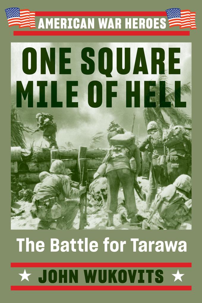 Produktbild: One Square Mile of Hell | John Wukovits