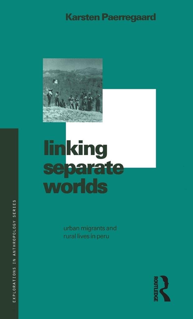 Produktbild: Linking Separate Worlds | Karsten Paerregaard