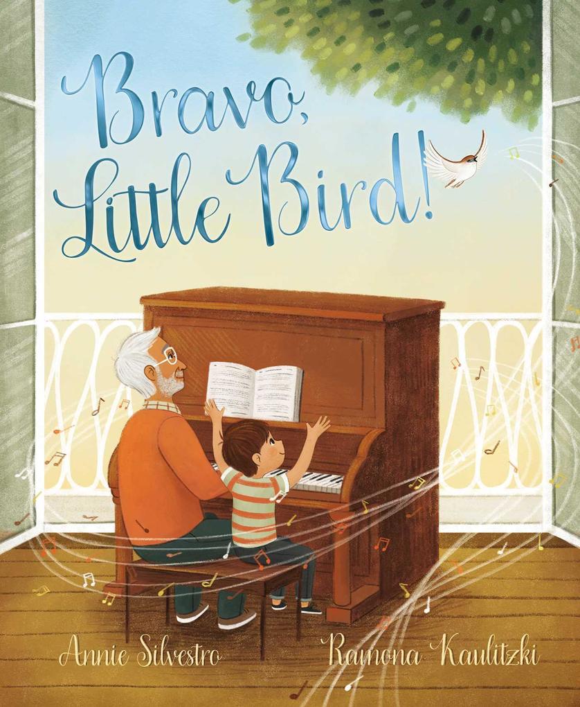 Produktbild: Bravo, Little Bird! | Annie Silvestro
